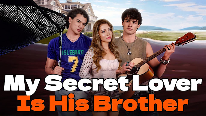 My Secret Lover Is His Brother – How to Watch
